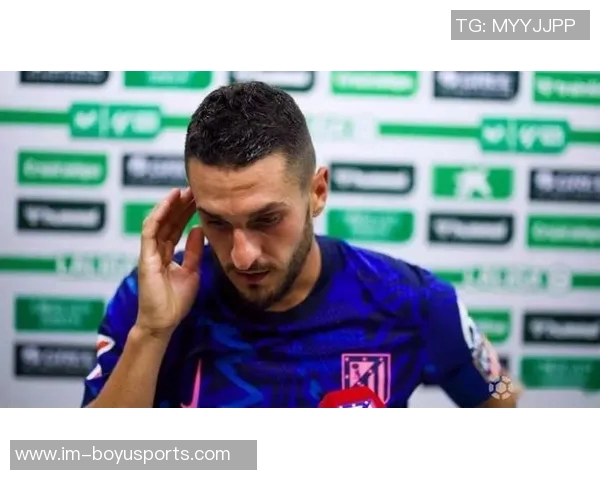 科克谈马竞表现起伏希望球队更稳定自信年龄不是问题状态良好即可出战 科克谈马竞表现起伏希望球队更稳定自信年龄不是问题状态良好即可出战